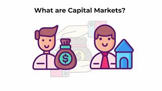 What are capital markets  Capital Markets Explained [upl. by Eramat]