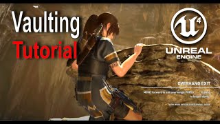 Unreal Engine  Vaulting Tutorial 13 [upl. by Reniti]