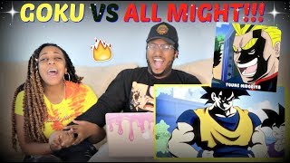 SSJ9K quotGoku vs All Might RAP BATTLEquot REACTION [upl. by Luba]