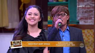 Sule Feat Baby Shima  Suci Dalam Debu  The Best of Ini Talk Show [upl. by December]