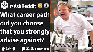 Career Paths You Should NEVER Take rAskReddit [upl. by Kera]