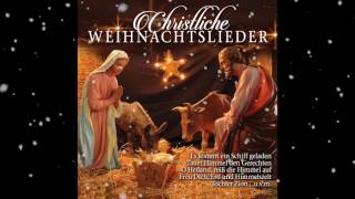 🎄 Christliche Weihnachtslieder 🎄 [upl. by Wonacott]