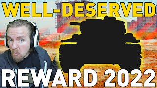 2022 WELLDESERVED REWARD IN WORLD OF TANKS [upl. by Eneleahs248]