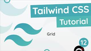 Tailwind CSS Tutorial 12  Grids [upl. by Zilber]