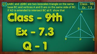 Class  9th Ex  73 Q1 Triangles Maths NCERT CBSE [upl. by Wyndham]