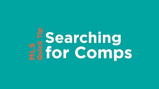 MLS Quick Tip  Searching for Comps [upl. by Htiek]