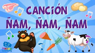 CANCIÓN ÑAM ÑAM ÑAM  Canciones para Niños [upl. by Sue413]