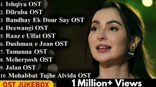 ►Pakistani Dramas OST  Jukebox  Latest Hit Songs Of Pakistan  ARY Digital  HUM TV  Geo TV [upl. by Gabrielli]