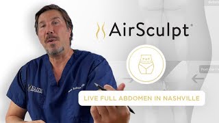 AirSculpt TV Episode 46 Full Stomach in Nashville [upl. by Andeee]