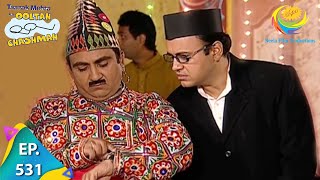 Taarak Mehta Ka Ooltah Chashmah  Episode 531  Full Episode [upl. by Renee]