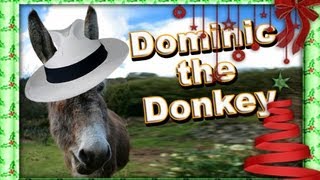 quotDominic the Donkeyquot the Italian Christmas Donkey [upl. by Albemarle]