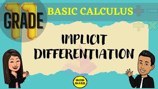 IMPLICIT DIFFERENTIATION  BASIC CALCULUS [upl. by Hermosa876]