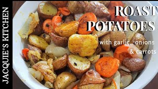 Perfectly Roasted Potatoes with Garlic Carrots amp Onions [upl. by Yevreh]