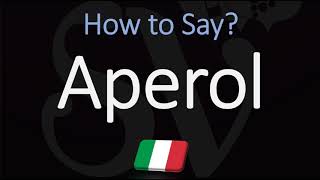 How to Pronounce Aperol CORRECTLY [upl. by Amara]