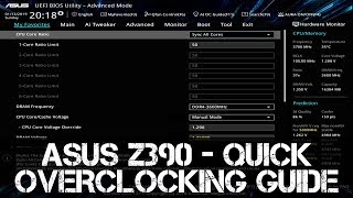 ASUS Z390 Quick Overclocking Guide  i7  i9  8700K  8086K  9700K  9900K [upl. by Kayne257]