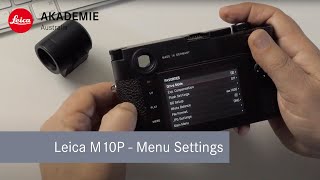 Leica M10P Menu Settings [upl. by Domini]