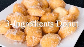 3 INGREDIENTS DONUT  EASY DONUTS RECIPE  NO YEAST DONUTS [upl. by Aztin]