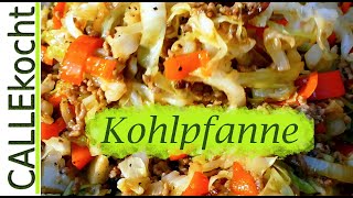 Herzhafte Kohlpfanne mit Hackfleisch selber machen Rezept [upl. by Tamarra]