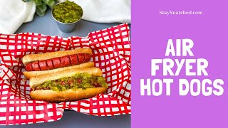 Air Fryer Hot Dogs [upl. by Arualana]