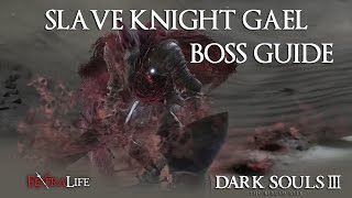 Dark Souls 3 The Ringed City Slave Knight Gael Boss Fight Guide [upl. by Yahsal]