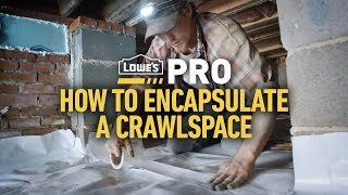 How To Partially Encapsulate a Crawlspace  Lowe’s Pro HowTo [upl. by Rhodie]