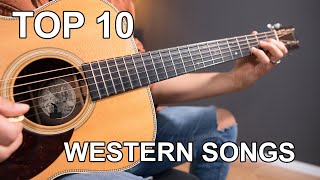 10 perfekte WESTERN Gitarren Lieder [upl. by Anreval634]