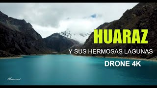 Las hermosas lagunas Huaraz  landscapes Drone 4k turismo Ancash  Perú [upl. by Shuler]