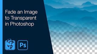 Fade an Image to Transparent in Photoshop [upl. by Aura]