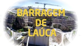 BARRAGEM DE LAÚCA [upl. by Kavanagh]