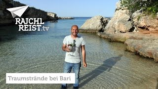 Rajchl reist nach Apulien StrandParadiese südlich von Bari [upl. by Domineca]