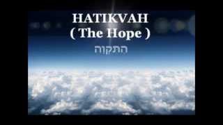 ISRAELS National Anthem  HATIKVAH with English and Hebrew lyrics  Longer version [upl. by Avilla]