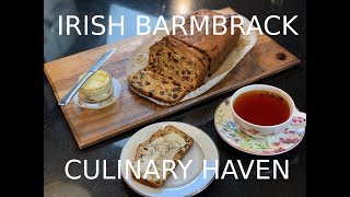 Irish Barmbrack  Culinary Haven [upl. by Laural]