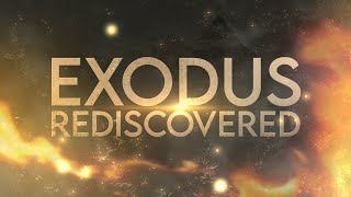 Exodus Rediscovered Documentary [upl. by Stricklan]