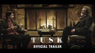 Kevin Smiths TUSK  Trailer [upl. by Ixel]