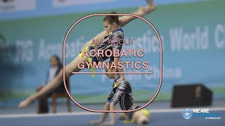 All about Acrobatic Gymnastics  We are Gymnastics [upl. by Innus]