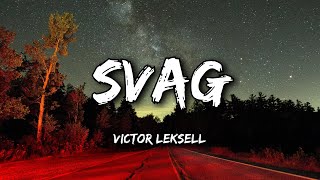 Victor Leksell  Svag Lyrics [upl. by Nyltiac]