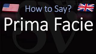 How to Pronounce Prima Facie CORRECTLY [upl. by Negyam]