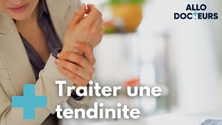 Comment soigner une tendinite   Allo Docteurs [upl. by Suhail]