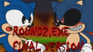 Round2exe  The Unofficial Sequel to Sonicexe Version 412 Full Gameplay [upl. by Nyrehtac]