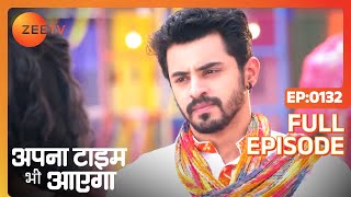 Apna Time Bhi Aayega  Webisode  235  Gargi Patel Fahmaan Khan Prateesh Vohra  Zee TV [upl. by Lantz516]