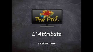 Analisi logica LAttributo lezione base [upl. by Enomsed]