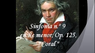 · Ludwig van Beethoven · Sinfonía nº 9 quotCoralquot · Completa [upl. by Gambell259]