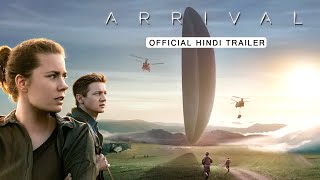 Arrival Official INDIA Trailer Hindi [upl. by Ggerg538]