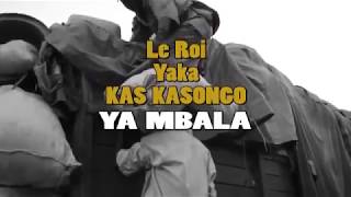 YA MBALA Kas Kasongo [upl. by Urissa552]