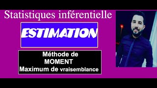 EstimationComment estimer par méthode de moment et méthode de maximum de vraisemblance Episode 23 [upl. by Erkan]