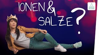 Ionen und Salze I Einführung I musstewissen Chemie [upl. by Ahsyen]