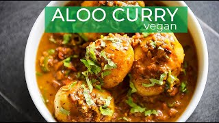 Vegetarian Aloo Curry Recipe  How to make vegan Indian Potato Curry [upl. by Ynetruoc216]