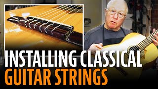 How to install classical guitar strings [upl. by Neitsirhc623]