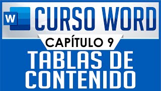 Curso Word  Capitulo 9 Tablas de Contenido [upl. by Tinya951]