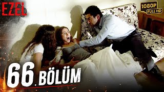 Ezel 66 Bölüm Full HD [upl. by Notniuqal10]